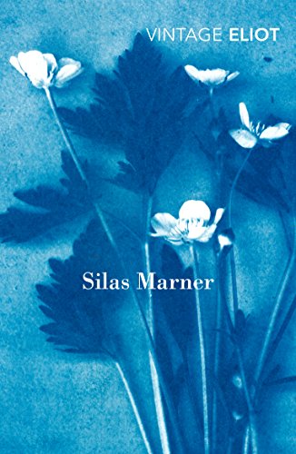 Silas Marner: The Weaver of Raveloe (Vintage Classics) von Vintage Classics